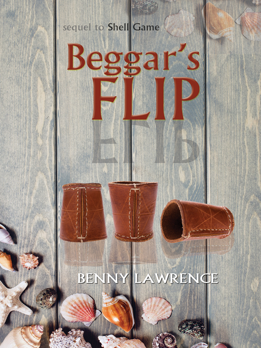 Title details for Beggar's Flip by Benny Lawrence - Available